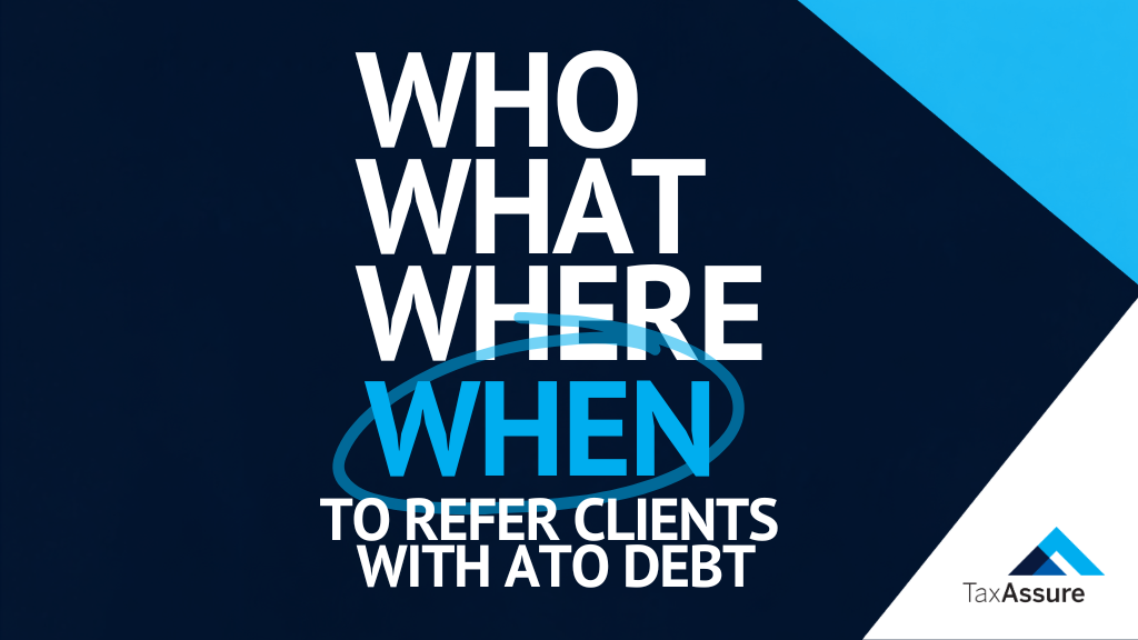 Decorative text graphic 'When' to refer clients with ATO debt' When circled